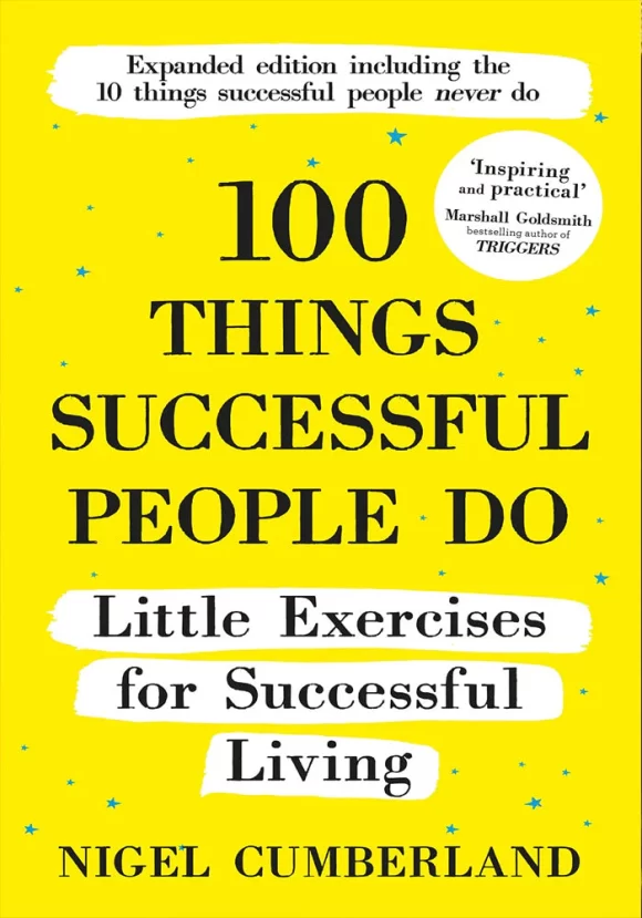 100 Things Successful People Do: Proven Habits for Growth & Achievement