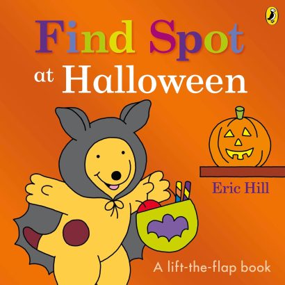 Find Spot at Halloween: A Lift-the-Flap Story Board book